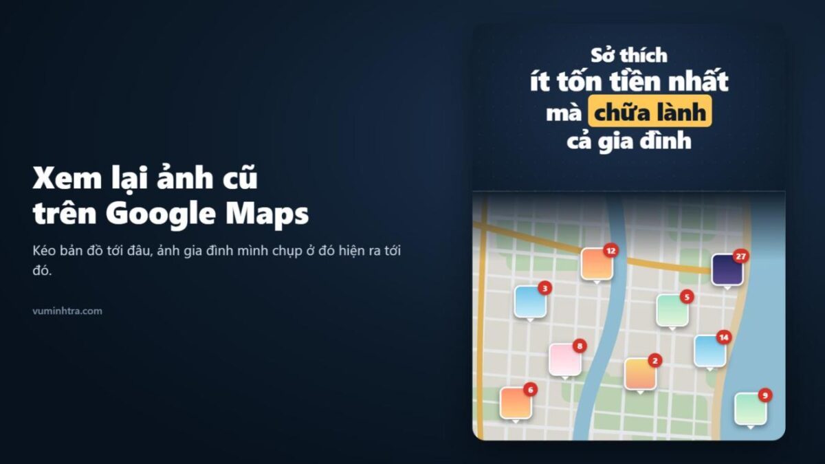 Xem lại ảnh cũ trên Google Maps: tự làm tiện ích hiện ảnh Google Photos theo địa điểm bằng Claude